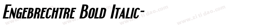 Engebrechtre Bold Italic字体转换